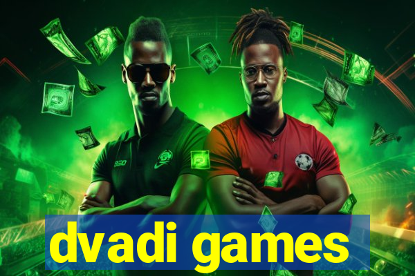 dvadi games